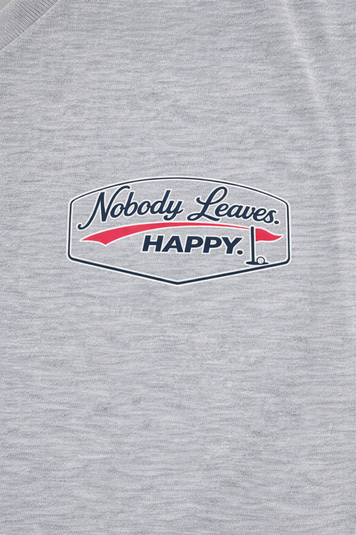 Nobody Leaves Happy Golf Shirt